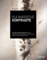 'Kulinarische Kontraste Kulinarische Kontraste