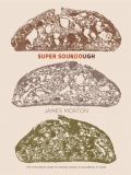 'Super Sourdough Super Sourdough