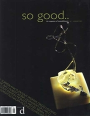 'So Good Magazine #1 So Good Magazine #1