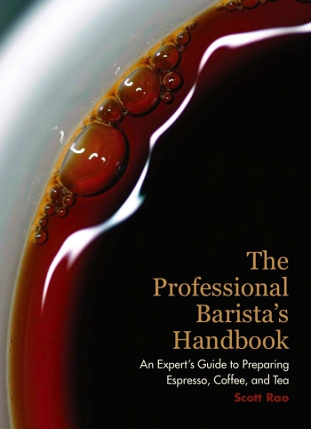 'The Professional Barista's Handbook The Professional Barista's Handbook