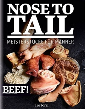 'BEEF! NOSE TO TAIL BEEF! NOSE TO TAIL