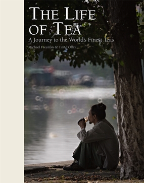 'The Life of Tea The Life of Tea