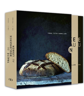 'Traité de Boulangerie au Levain Traité de Boulangerie au Levain