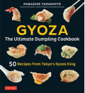 Gyoza - The Ultimate Dumpling Cookbook
