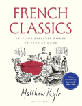 'French Classics by Chef Matthew Ryle French Classics by Chef Matthew Ryle