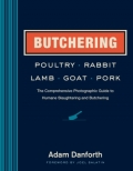 'Butchering Poultry, Rabbit, Lamb, Goat, and Pork Butchering Poultry, Rabbit, Lamb, Goat, and Pork