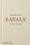 Eataly: Contemporary Italian Cooking