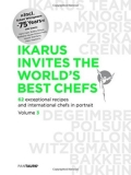 Ikarus Invites The World’s Best Chefs Vol 3