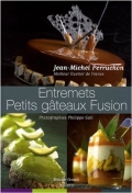 Entremets Petits Gâteaux Fusion