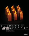 The Elements of Dessert - Francisco J. Migoya