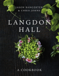 Langdon Hall - A Cookbook
