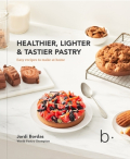 Healthier, lighter, and tastier pastry book