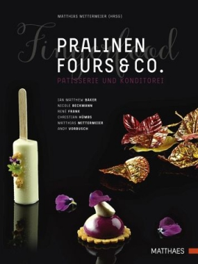 Pralinen, Fours and Co