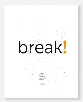 Break! by Eric Ortuno
