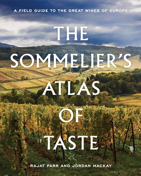 'The Sommelier's Atlas of Taste The Sommelier's Atlas of Taste