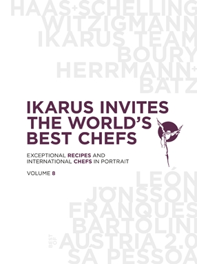 Ikarus invites the world's best chefs VOL8