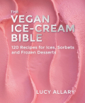The Vegan Ice-Cream Bible