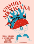 'Comida Mexicana - Snacks, Tacos, Tortas, Tamales & Desserts Comida Mexicana - Snacks, Tacos, Tortas, Tamales & Desserts