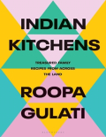 'Indian Kitchens - Treasured family recipes from across the land Indian Kitchens - Treasured family recipes from across the land