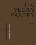 'The Vegan Pantry - Your First Step into Everyday Plant-Based Cooking The Vegan Pantry - Your First Step into Everyday Plant-Based Cooking