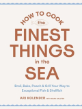 'How to Cook the Finest Things in the Sea How to Cook the Finest Things in the Sea