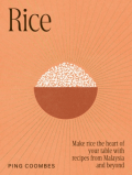 Rice - Recipes from Malaysia and Her Neighbours