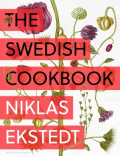 The Swedish Cookbook - Niklas Ekstedt