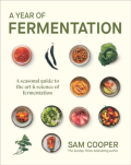 A Year of Fermentation by Sam Cooper