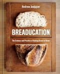 Breaducation - The Science and Practice of Baking Bread at Home