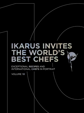 Ikarus invites the world's best chefs VOL10