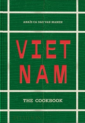 'Vietnam - The Cookbook Vietnam - The Cookbook