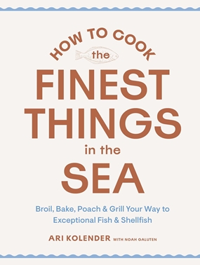 'How to Cook the Finest Things in the Sea How to Cook the Finest Things in the Sea