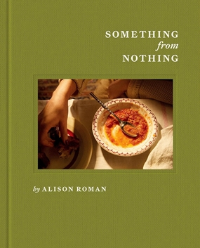 Something from Nothing - A Cookbook