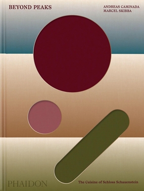 Beyond Peaks - The Cuisine of Schloss Schauenstein