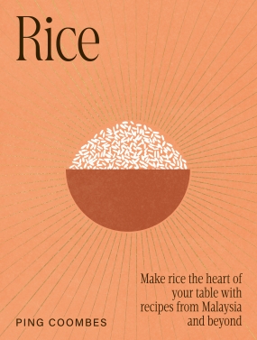 Rice - Recipes from Malaysia and Her Neighbours