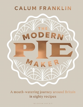 The Modern Pie Maker by Calum Franklin
