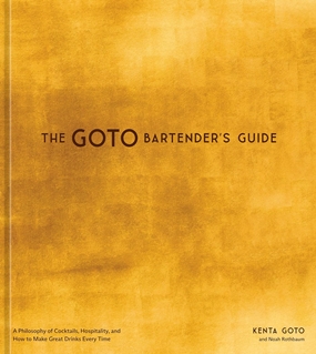 The Goto Bartender's Guide by Kenta Goto